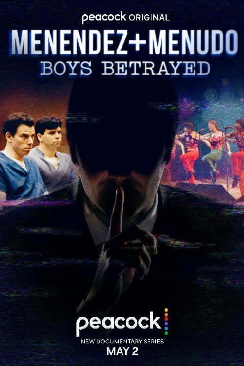 Menendez + Menudo: Boys Betrayed 2023
