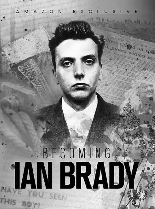 Becoming Ian Brady 2023